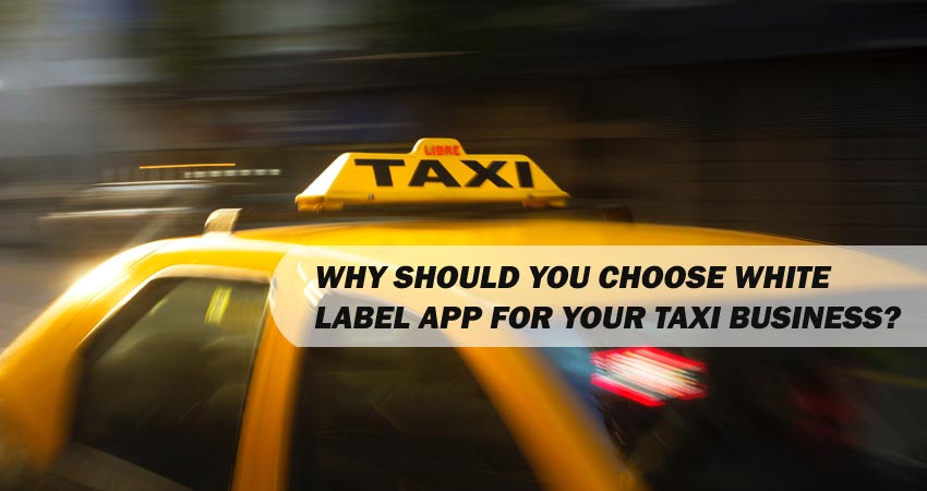 White Label App For your Taxi Business