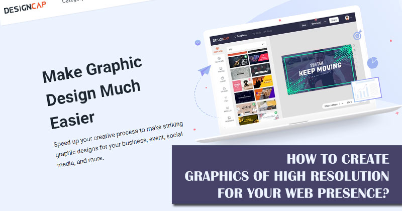 How to Create Graphics of High Resolution for Your Web Presence?