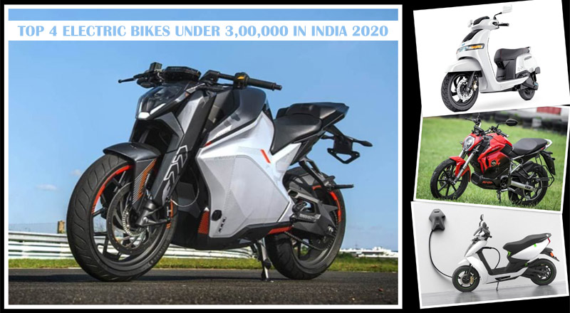 Top 4 Electric Bikes Under 3,00,000 in India 2020