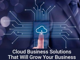Cloud Business Solutions That Will Grow Your Business