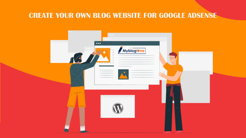 Create Your Own Blog Website for Google AdSense