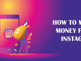 HOW TO MAKE MONEY FROM INSTAGRAM