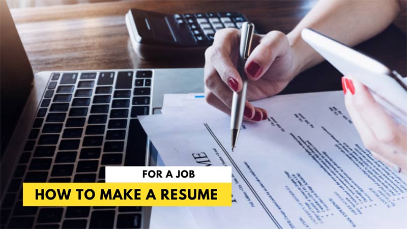 How To Make A Resume For A Job