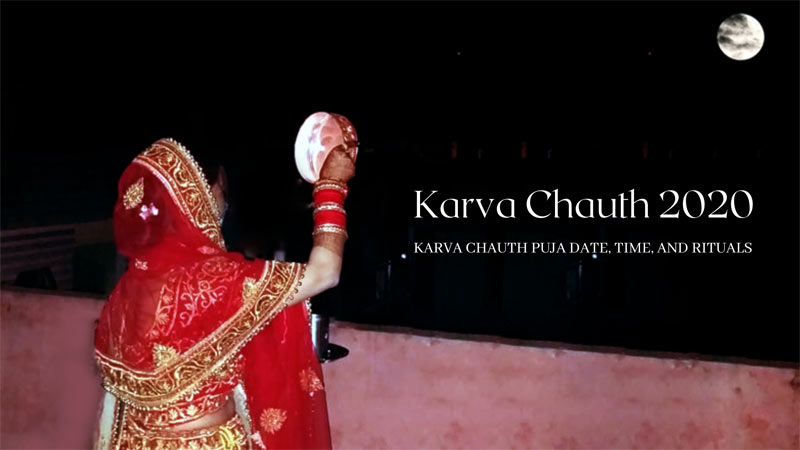 Karva Chauth 2020: Karva Chauth Puja Date, Time and Rituals