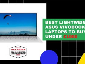 Best Lightweight ASUS VivoBook Laptops To Buy Under £1000