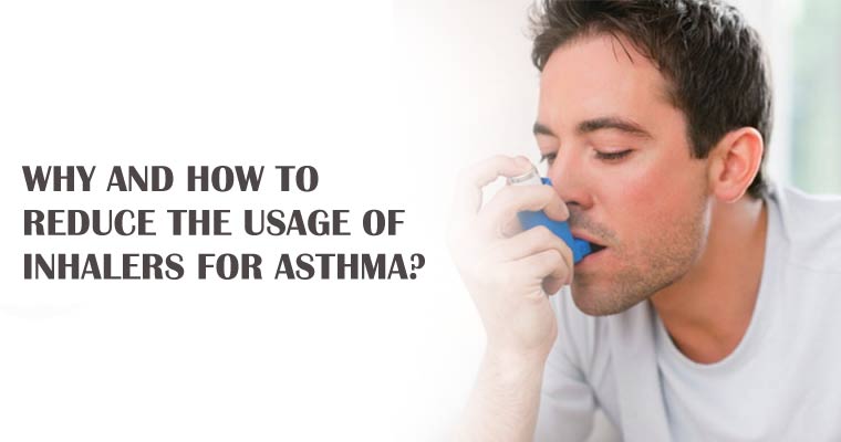 Why and how to reduce the usage of inhalers for asthma?
