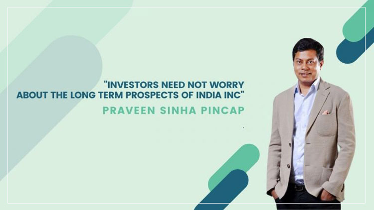 Investors need not worry about the long term prospects of India Inc