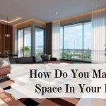 How Do You Maximize Space In Your Home?