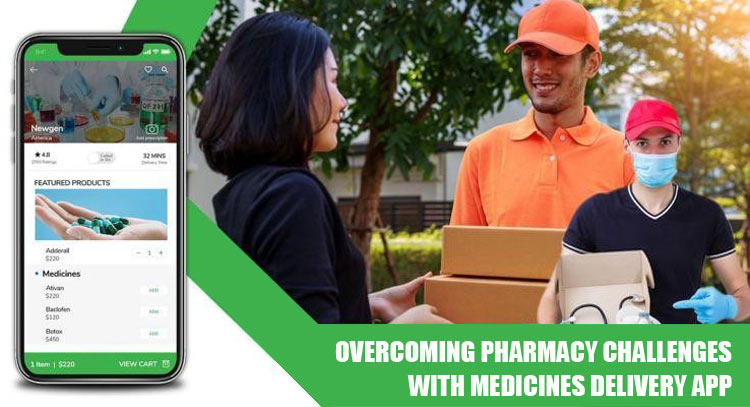 Overcoming Pharmacy Challenges with Medicines Delivery App