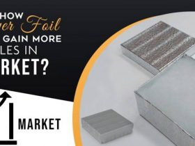 How Silver Foil Boxes Gain More Sales in Market?