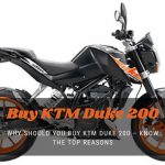Why Should You Buy KTM Duke 200