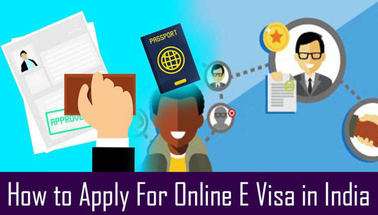 How to Apply For Online E Visa in India?