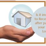 Is it important to Receive NOC after paying off your Home Loan?