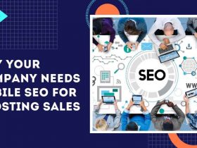 Why Your Company Needs Mobile SEO For Boosting Sales?