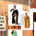 Features To Look For In A Premium Quality Saree