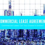Commercial Lease: Can You Create It Online?