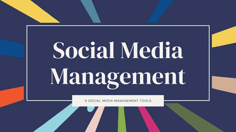 6 Social Media Management Tools