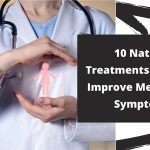 10 Natural Treatments That Can Improve Menopause Symptoms