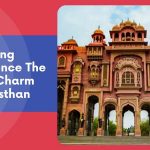 Experience the Rustic Charm of Rajasthan
