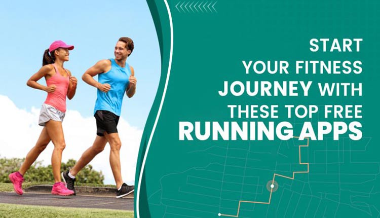 Start your fitness journey with these top free running apps