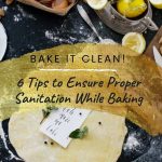Tips to Ensure Proper Sanitation While Baking