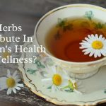 How Herbs Contribute In Women's Health And Wellness