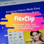 FlexClip an online tool that allows you to edit videos like PowerPoint