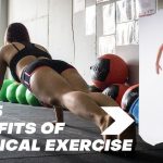 Top 5 Benefits Of Physical Exercise