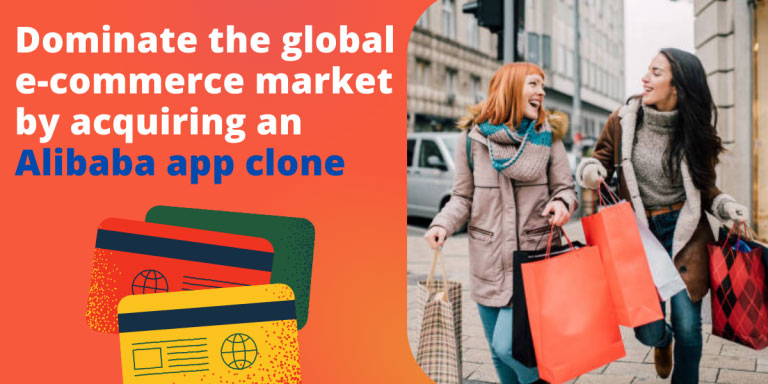 Sell Millions of products globally by initiating Alibaba Clone App