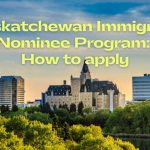 Saskatchewan Immigrant Nominee Program: How to apply