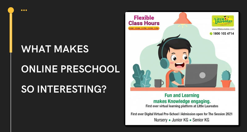 What Makes Online Preschool so Interesting?