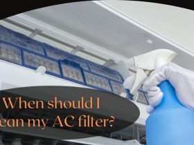 When should I clean my AC filter?