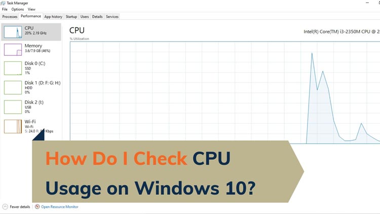How Do I Check CPU Usage on Windows 10