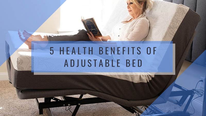 5 Health Benefits of Adjustable Bed
