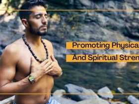 Promoting Physical And Spiritual Strength