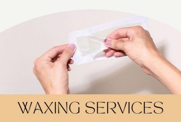 Why and How Should You Get Waxing Services?