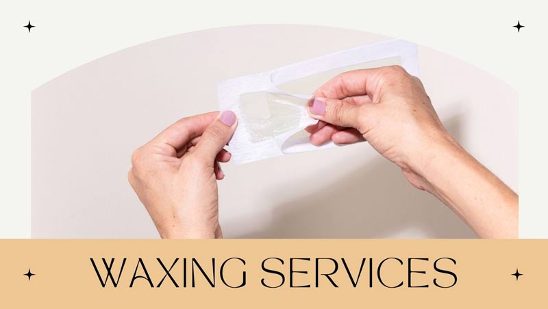 Why and How Should You Get Waxing Services?