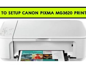 3 Best Methods to Setup Canon Pixma MG3620 Printer