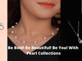 Be Bold! Be Beautiful! Be You! With Pearl Collections
