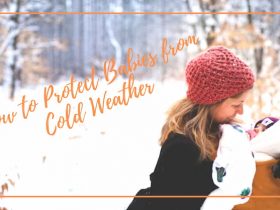 How to Protect Babies from Cold Weather
