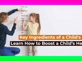 Tips to Boost Your Child’s Height in a Natural Way