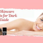 Female Skincare Products for Dark Skin
