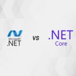 Major Difference Between .NET Framework and .NET Core