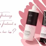 How Thickening Cleansing Treatment is beneficial in hair loss