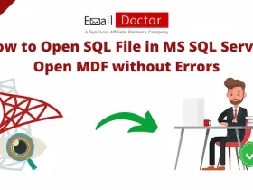 How to Open SQL File in MS SQL Server - An Introduction