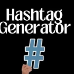 Find The Best Copy and Paste Hashtag Generator