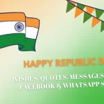 Happy Republic Day 2023 Wishes, Quotes, Messages, Images, Facebook & Whatsapp Status